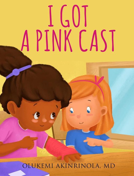 Chronicles of a 5 year old 1 - I Got a Pink Cast - cover