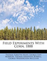 Field Experiments with Corn, 1888