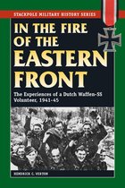 Stackpole Military History Series - In the Fire of the Eastern Front