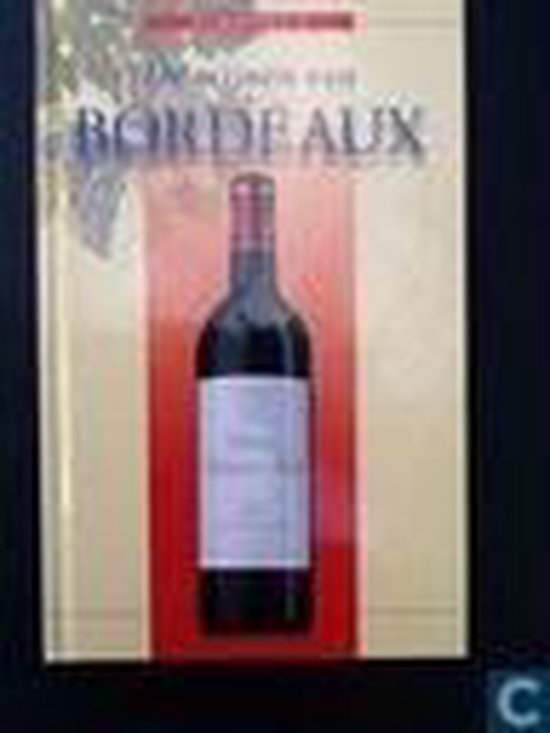 De wijnen van Bordeaux