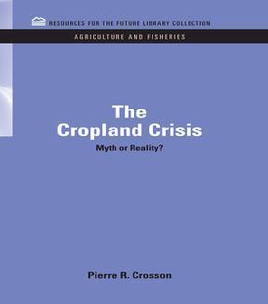 The Cropland Crisis - cover