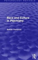 Psychology Revivals- Race and Culture in Psychiatry (Psychology Revivals)