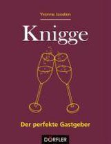 Knigge - Der perfekte Gastgeber