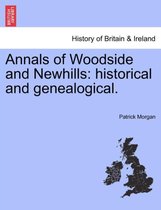 Annals of Woodside and Newhills