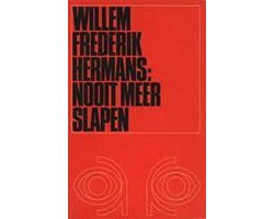 NOOIT MEER SLAPEN W F HERMANS