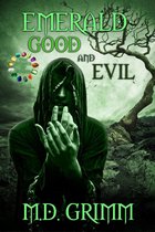 The Stones of Power 5 - Emerald: Good and Evil (The Stones of Power Book 5)