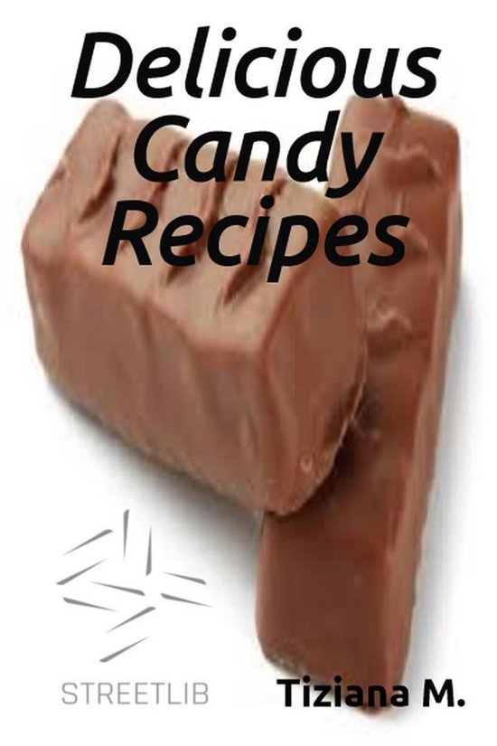 Delicious Candy Recipes - cover