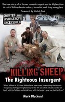 Killing Sheep: The Righteous Insurgent: Killing Sheep