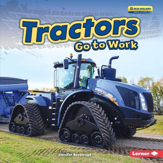 Farm Machines at Work Tractors Go to Work (ebook), Jennifer Boothroyd
