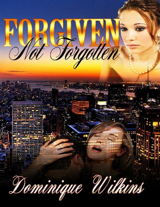 Forgiven. Not Forgotten. - cover