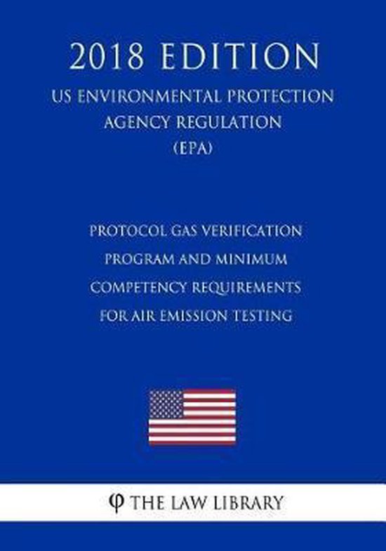 Protocol Gas Verification Program and Minimum Competency Requirements