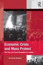 The Mobilization Series on Social Movements, Protest, and Culture - Economic Crisis and Mass Protest