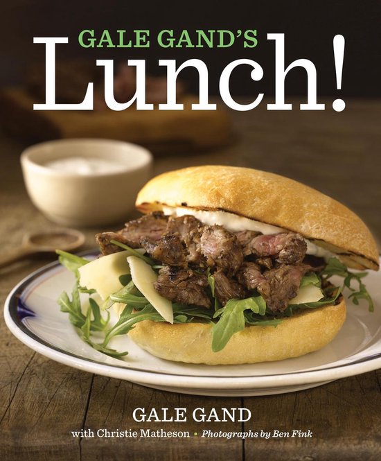 Gale Gand's Lunch! - cover