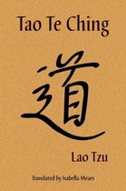 Boek 'Tao Te Ching' van Lao Tzu, vertaald door Isabella Mears, met een grote Chinese kalligrafie op een bruine achtergrond.