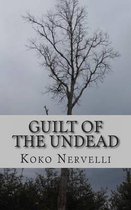 Guilt of the Undead