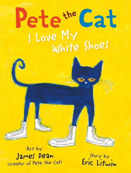 Pete the Cat I Love My White Shoes - cover