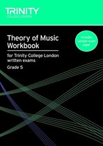 Theory Of Music Workbook Grade 5