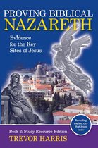 Proving Biblical Nazareth