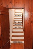Everything I Learned by Age 40
