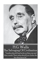 H.G. Wells - The Salvaging of Civilisation