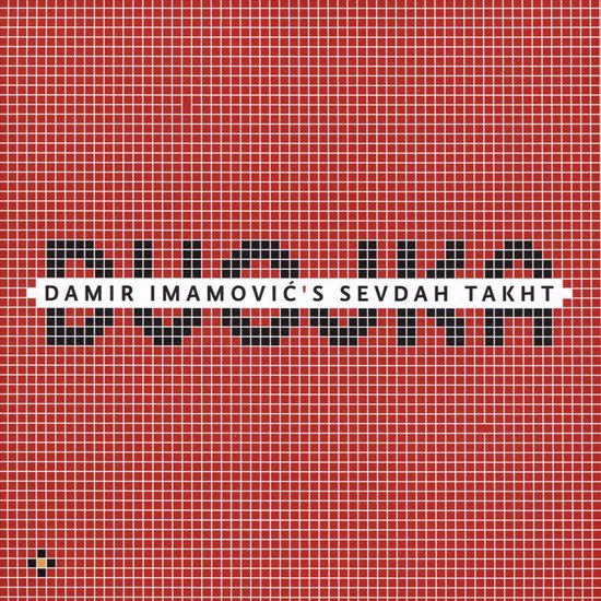Damir Imamovic's Sevdah Takht - Dvojka (CD) - Damir Imamovic'S Sevdah Takht