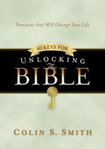 Ten Keys for Unlocking the Bible