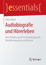essentials - Audiobiografie und Hörerleben