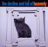 Heavenly - The Decline & Fall Of Heavenly