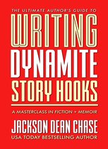 The Ultimate Author's Guide 1 - Writing Dynamite Story Hooks