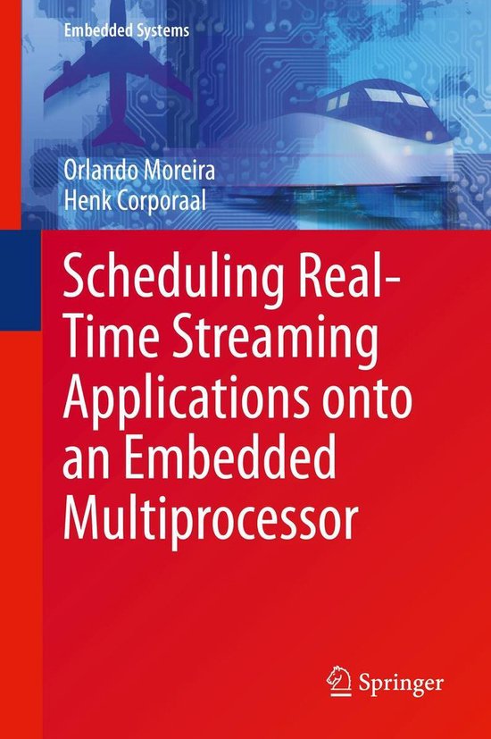 Embedded Systems 24 - Scheduling Real-Time Streaming Applications onto an Embedded Multiprocessor