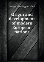 Origin and development of modern European nations