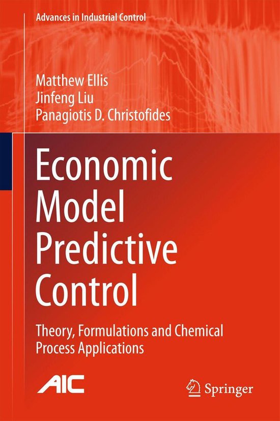Advances in Industrial Control - Economic Model Predictive C ... - cover