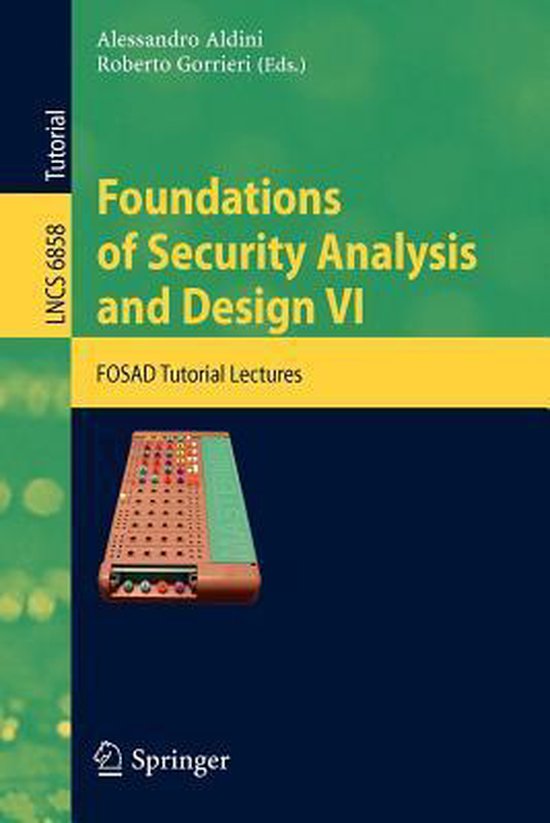 Foundations of Security Analysis and Design VI - cover