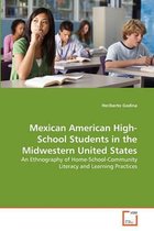 Mexican American High-School Students in the Midwestern United States