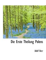 Die Erste Theilung Polens