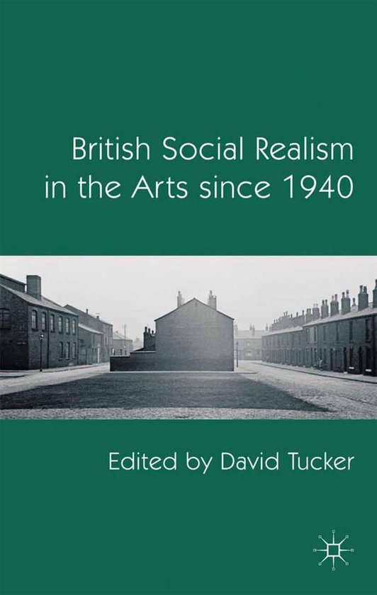 British Social Realism in the Arts since 1940 - cover