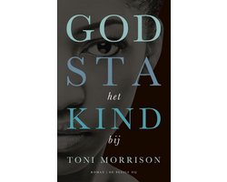 God sta het kind bij