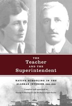 Our Lives: Diary, Memoir, and Letters - The Teacher and the Superintendent