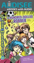 Manga Math Mysteries 2 - The Hundred-Dollar Robber
