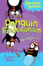 Awesome Animals - Penguin Pandemonium - The Wild Beast (Awesome Animals)