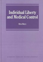 Individual Liberty and Medical Control