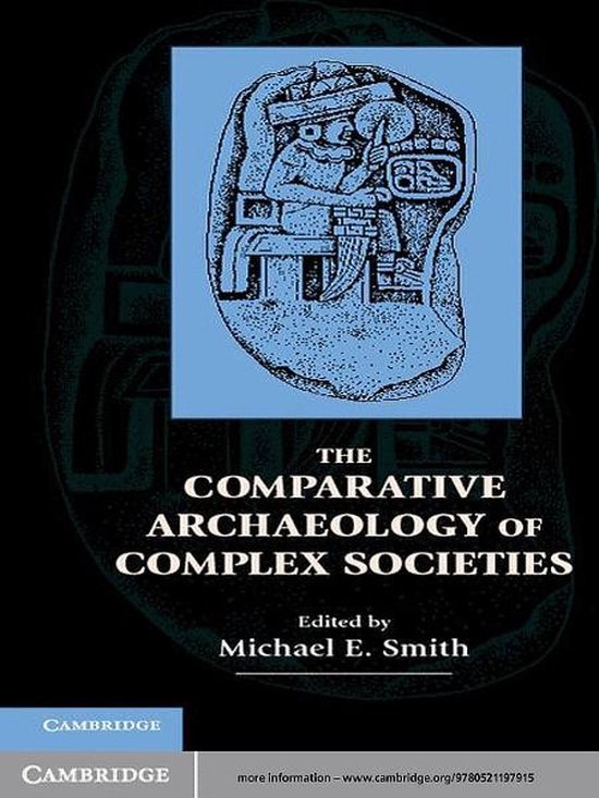 The Comparative Archaeology of Complex Societies - cover