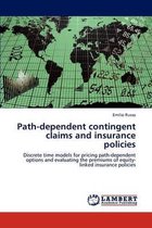 Path-Dependent Contingent Claims and Insurance Policies