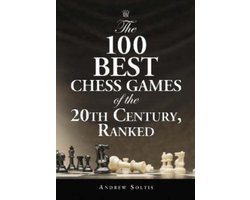 The 100 Best Chess Games of the 20th Century, Ranked