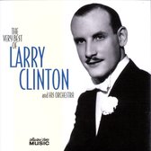 The Very Best Of Larry Clinton & His Orchestra