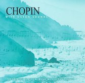 Chopin With Ocean Sounds