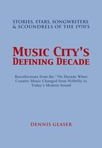 Music City's Defining Decade