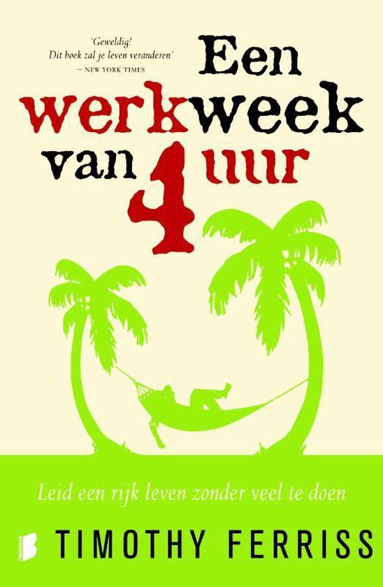 Boekcover 'Een werkweek van 4 uur' met palmbomen en een man in een hangmat.