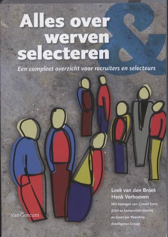 Cover van het boek 'Alles over werven en selecteren / druk 1' van L. van den Broek