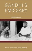 Gandhi's Emissary